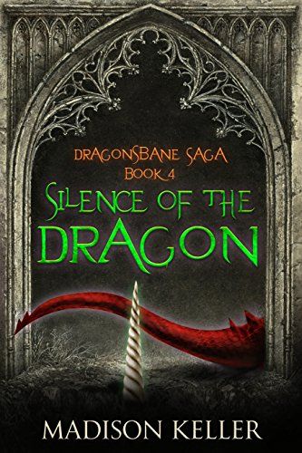 The Dragonsbane Saga, by Madison Keller