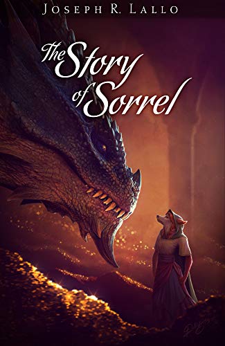 The Story of Sorrel, by Joseph Lallo