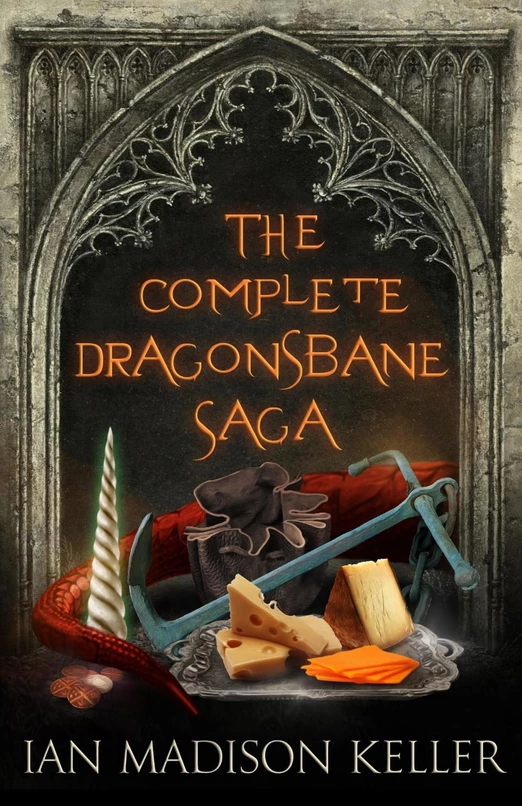 The Dragonsbane Saga, by Ian Madison Keller