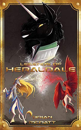 Legends of Heraldale trilogy, by Brian McNatt