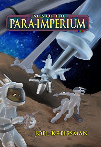 Tales of the Para-Imperium by Joel Kreissman