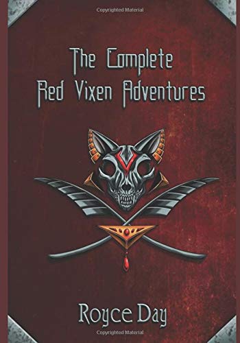 The Complete Red Vixen Adventures by Royce Day
