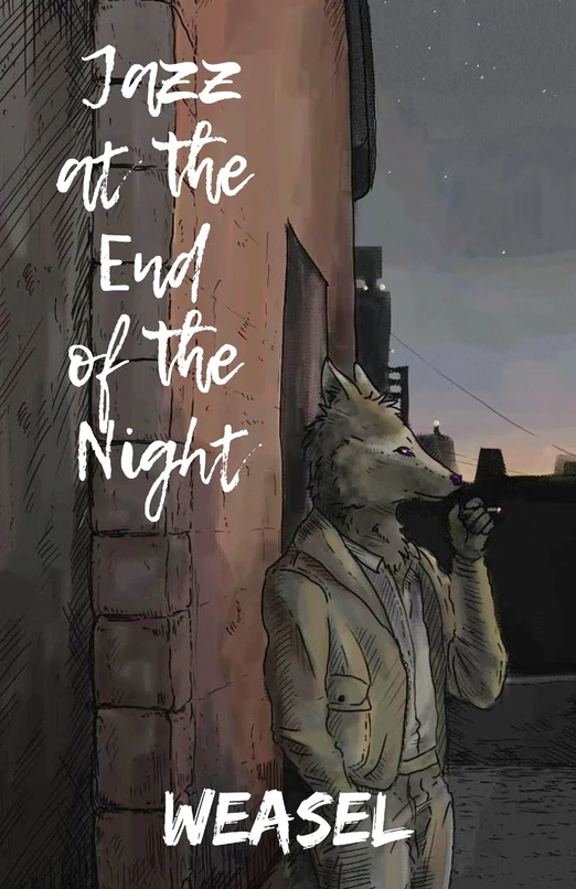 Jazz at the End of the Night, by Weasel