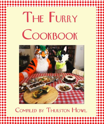 The Furry Cookbook, edited by Thurston Howl
