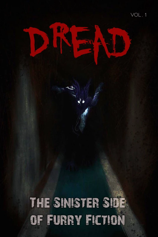 Dread, edited by Weasel